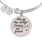 Always My Mother Forever My Friend Charm with Adjustable Bangle Bracelet