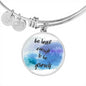 "Be Brave Enough To Be Yourself" Charm with Adjustable Bangle Bracelet