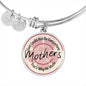 God Could Not Be Everywhere, That's Why He Made Mothers Charm Bangle Bracelet